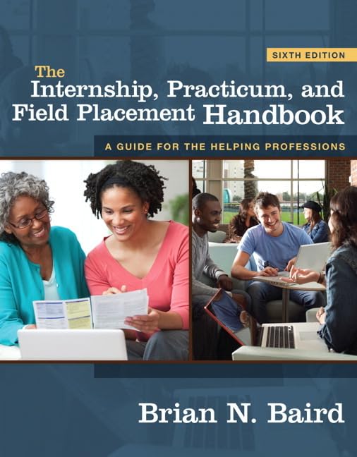 The Internship, Practicum, and Field Placement Handbook (6th Edition)