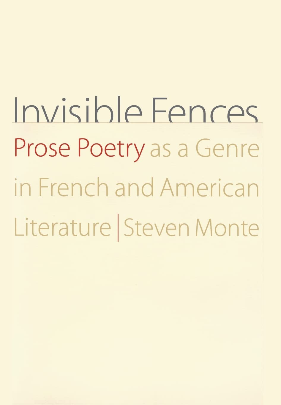 Invisible Fences: Prose Poetry as a Genre in French and American Literature