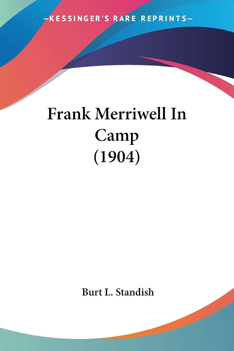Frank Merriwell In Camp (1904)
