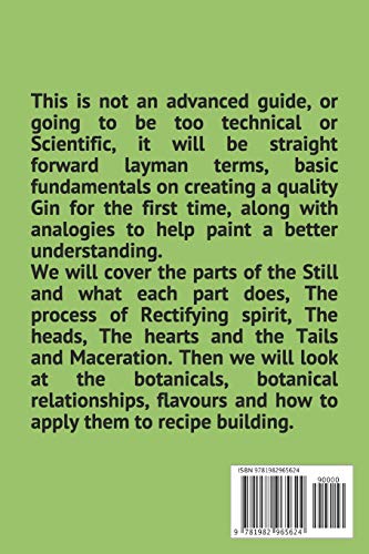 Introduction To Basic Gin Distillation: A no nonsense guide to making Gin on your still for the first time