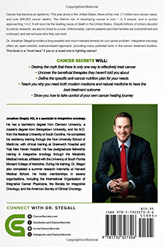 Cancer Secrets: An Integrative Oncologist Reveals How You Can Defeat Cancer Using the Best of Modern Medicine and Alternative Therapies