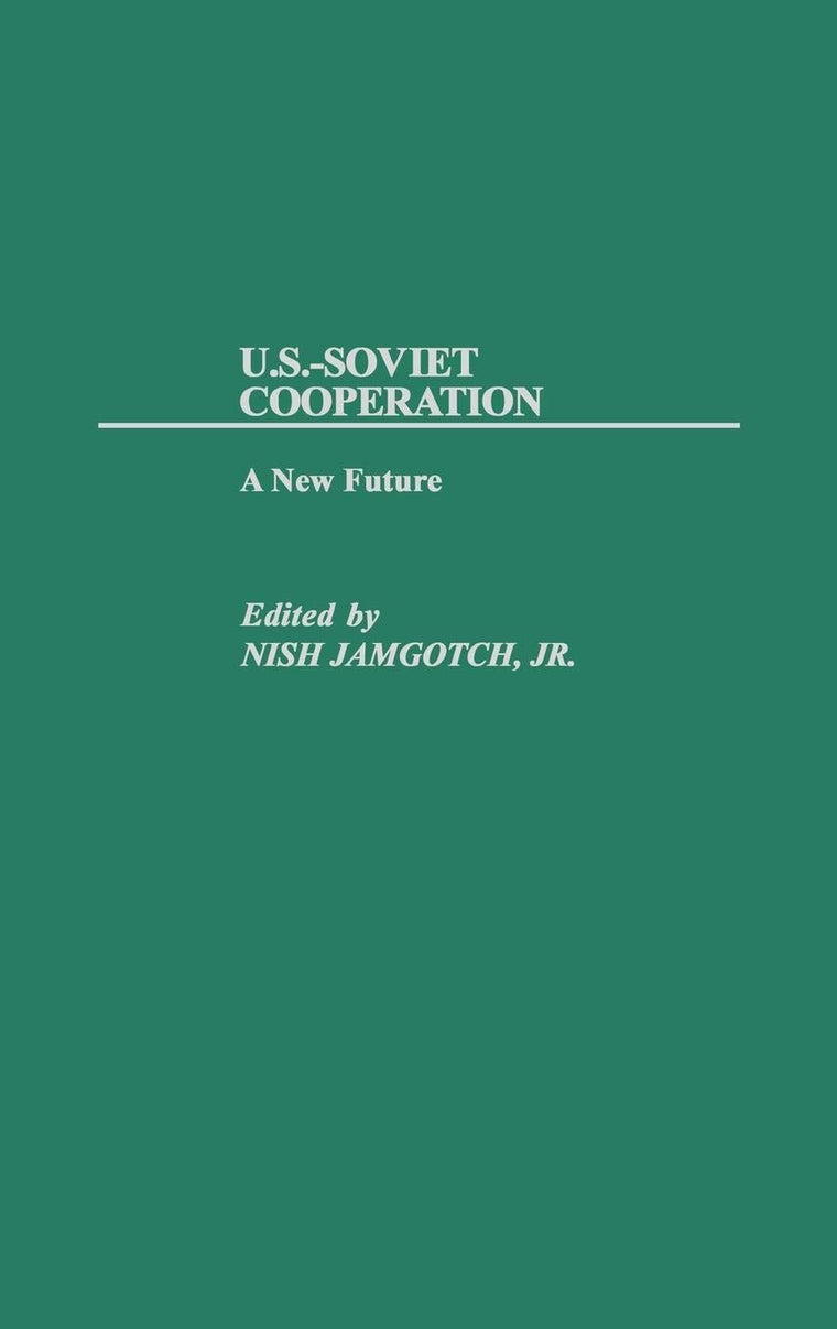 U.S.-Soviet Cooperation: A New Future