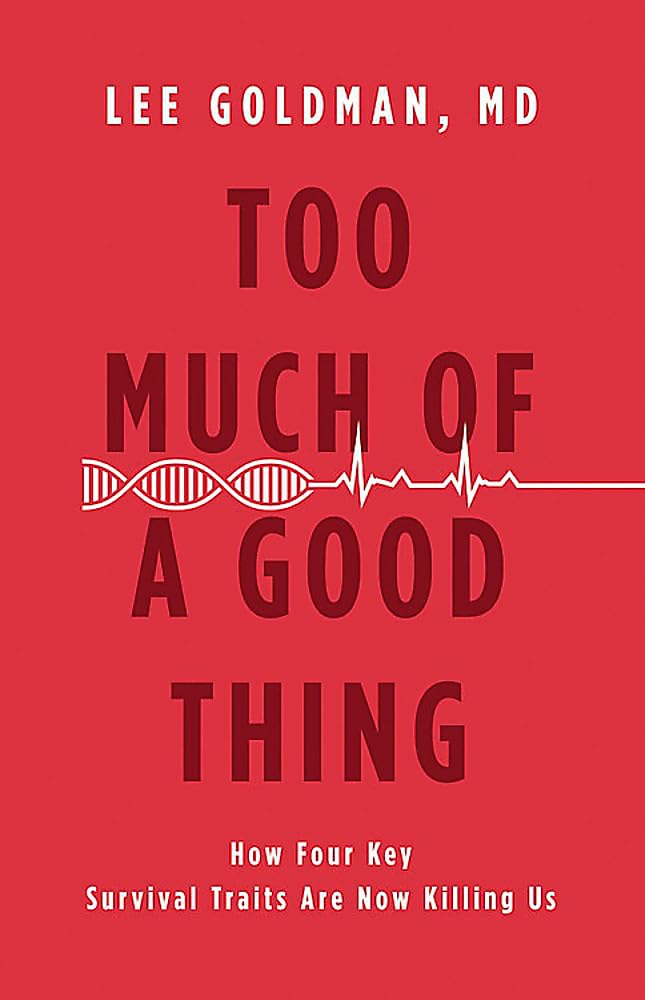 Too Much of a Good Thing: How Four Key Survival Traits Are N