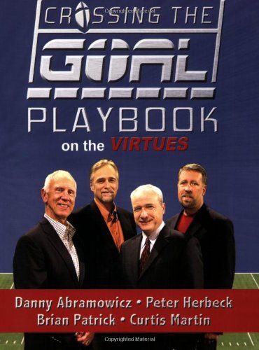 Crossing the Goal: Playbook on the Virtues