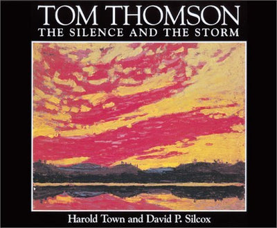 Tom Thomson: The Silence and the Storm