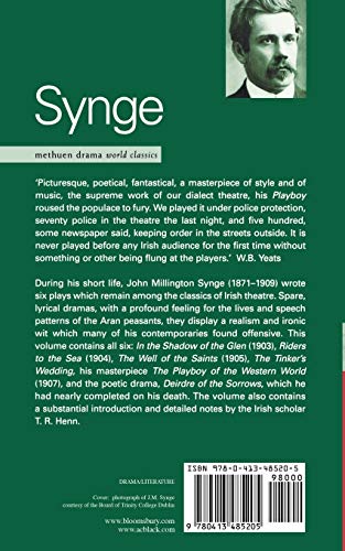 Synge: Complete Plays: In the Shadow of the Glen; Riders to the Sea; The Tinker's Wedding; The Well of the Saints; The Playboy of the Western World; Deirdre of the Sorrows (World Classics)