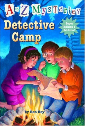 A to Z Mysteries Super Edition 1: Detective Camp (A Stepping Stone Book(TM))