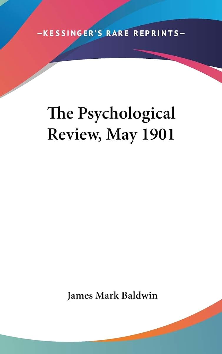 The Psychological Review, May 1901