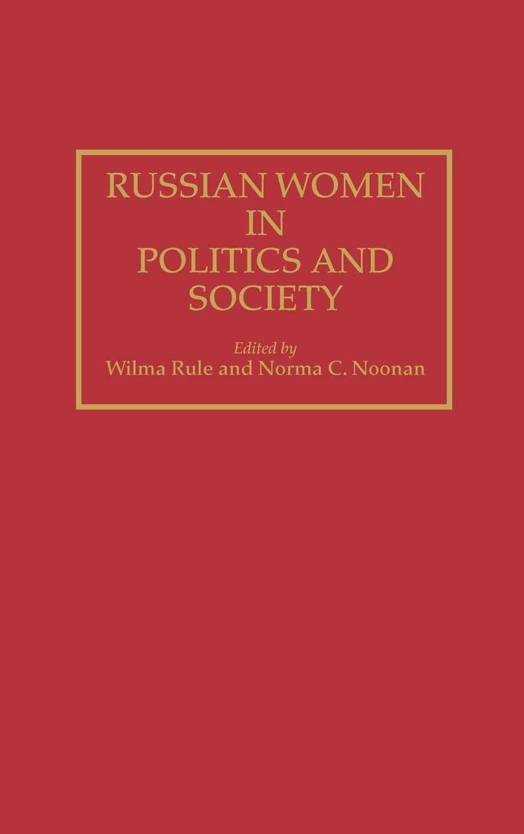 Russian Women in Politics and Society (Contributions in Women's Studies)