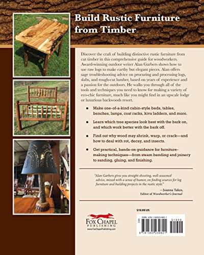From Tree to Table: How to Make Your Own Rustic Log Furniture (Fox Chapel Publishing) Practical Woodworking Information, Detailed Building Instructions, and Expert Troubleshooting Advice