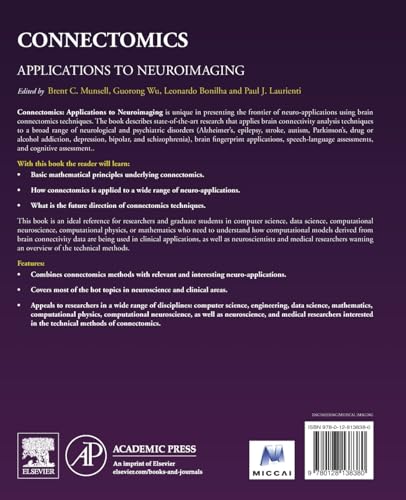 Connectomics: Applications to Neuroimaging (The MICCAI Society book Series)