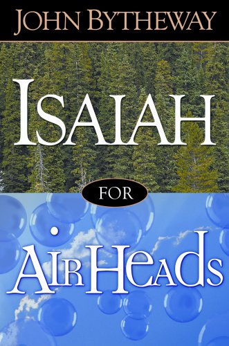 Isaiah for Airheads by Bytheway, John