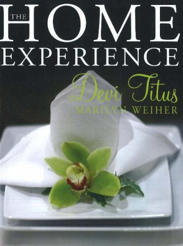 The Home Experience: Making Your Home a Sanctuary of Love an