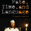 Fate, Time, and Language: An Essay on Free Will