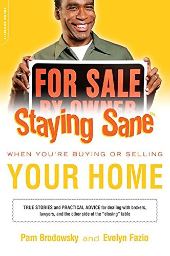 Staying Sane When Buying or Selling Your Home