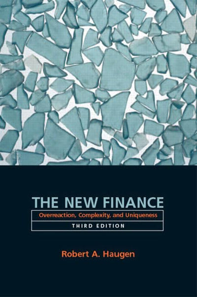 The New Finance: Overreaction, Complexity, and Uniqueness