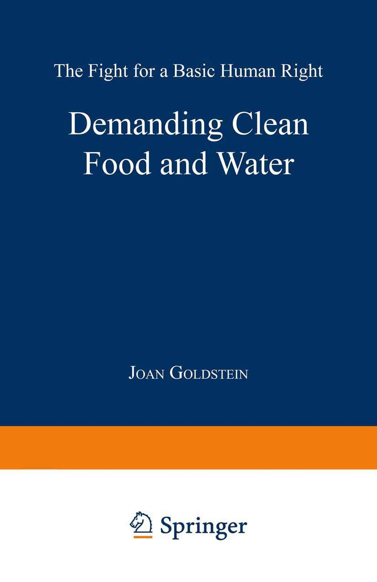 Demanding Clean Food and Water: The Fight for a Basic Human Right