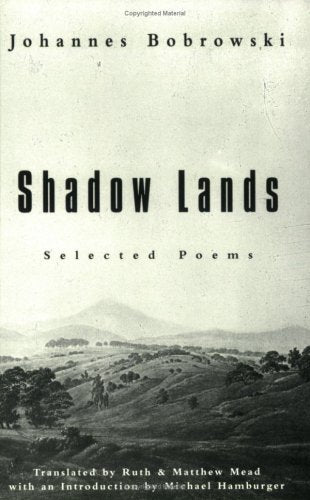 Shadow Lands: Selected Poems (New Directions Paperbook)