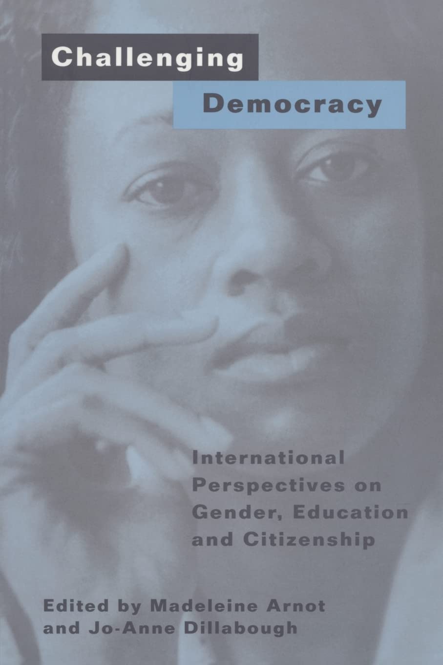 Challenging Democracy (Routledgefalmer (Paperback))