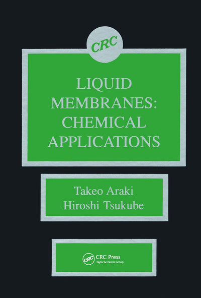 Liquid Membranes: Chemical Applications