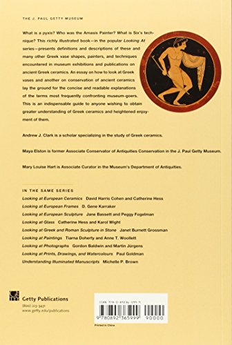 Understanding Greek Vases: A Guide to Terms, Styles, and Techniques (Looking at Series)