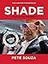 Shade: A Tale of Two Presidents