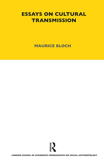 Essays on Cultural Transmission (LSE Monographs on Social Anthropology)