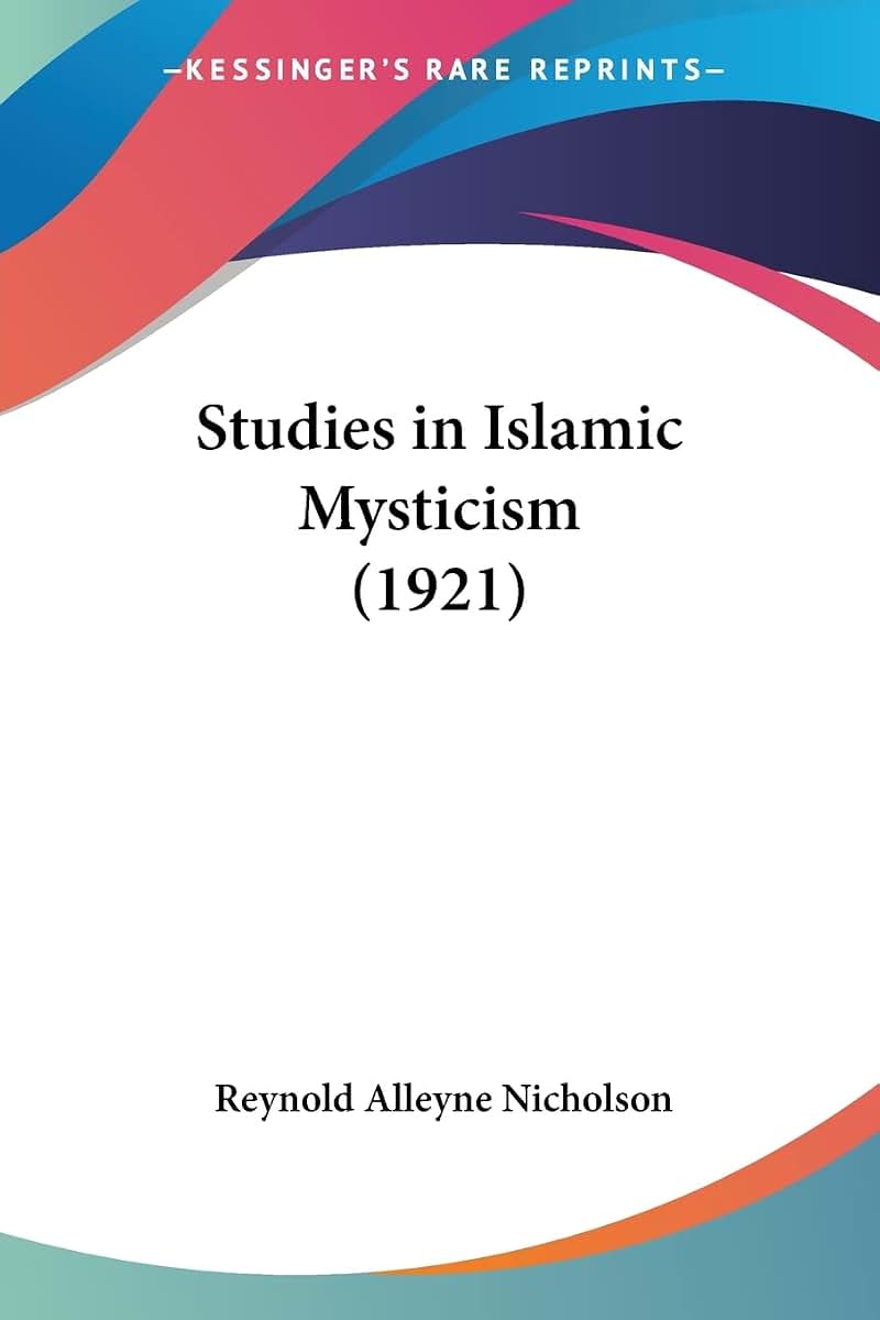 Studies in Islamic Mysticism (1921)