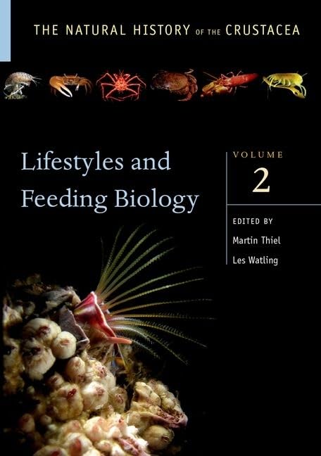 Lifestyles and Feeding Biology (The Natural History of the Crustacea)