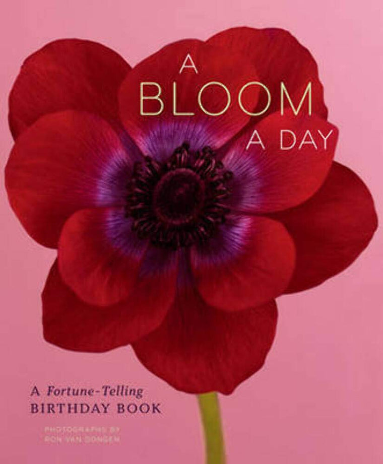 A Bloom a Day: A Fortune-Telling Birthday Book