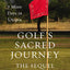 Golf's Sacred Journey, the Sequel: 7 More Days in Utopia