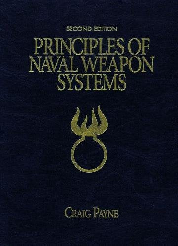 Principles of Naval Weapons Systems: Second Edition