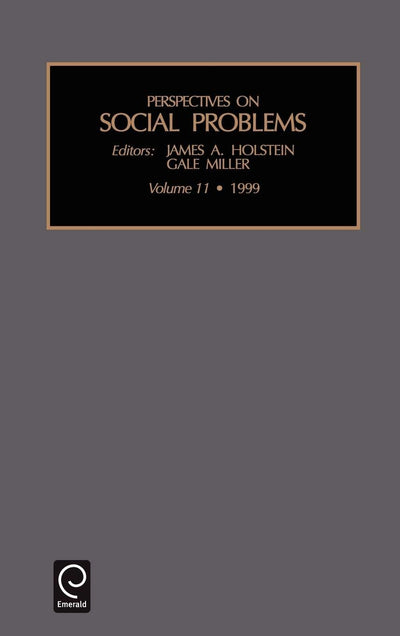 Perspectives on Social Problems (Perspectives on Social Problems, 11)