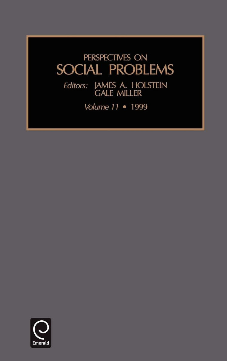 Perspectives on Social Problems (Perspectives on Social Problems, 11)