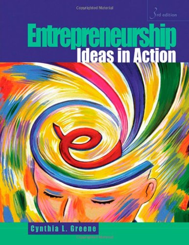 Entrepreneurship: Ideas in Action