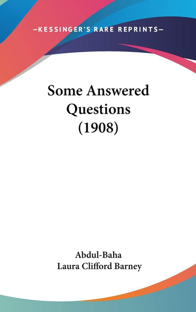 Some Answered Questions (1908)