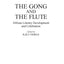 The Gong and the Flute: African Literary Development and Celebration (Contributions in Afro-American and African Studies)