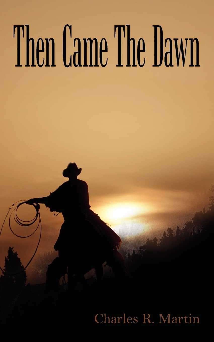 Then Came The Dawn