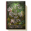 House of Roots and Ruin (SISTERS OF THE SALT)