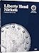 Official Whitman® Coin Folder - Liberty Head Nickels: 1883-1912