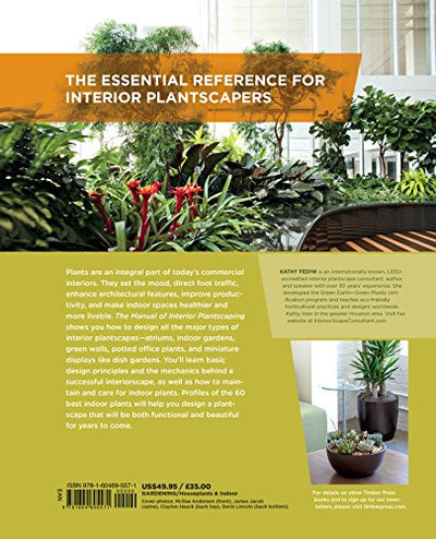 The Manual of Interior Plantscaping: A Guide to Design, Inst
