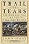 Trail of Tears: The Rise and Fall of the Cherokee Nation
