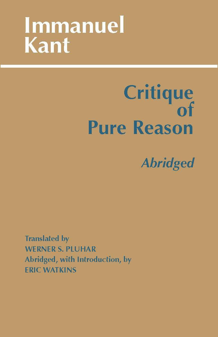Critique of Pure Reason, Abridged (Hackett Publishing Co.)