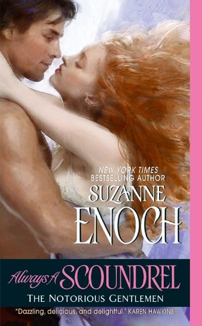 Always a Scoundrel: The Notorious Gentlemen (The Notorious Gentlemen, 3)