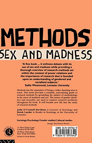 Methods, Sex and Madness