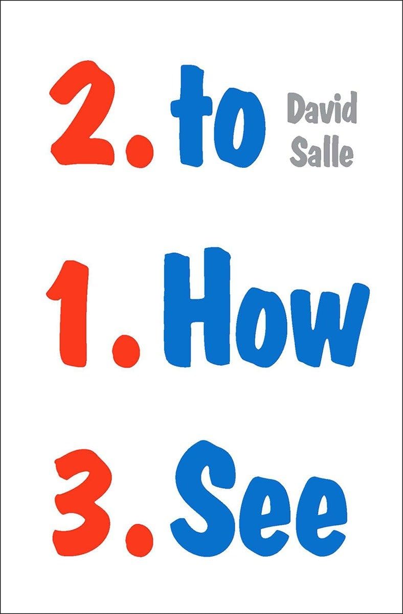 How to See: Looking, Talking, and Thinking about Art