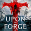 Upon the Forge of Battle (Age of Wrath, 3)