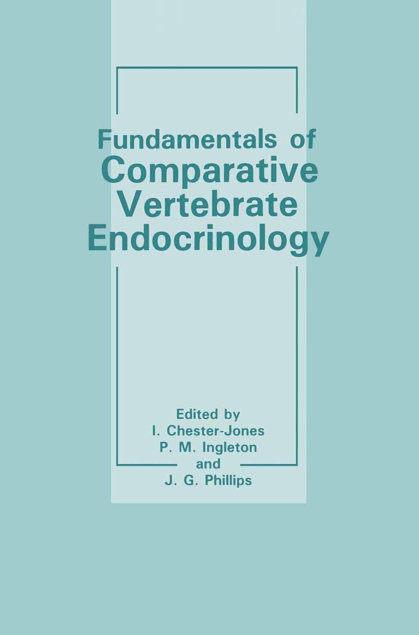 Fundamentals of Comparative Vertebrate Endocrinology