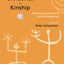 Dividends of Kinship: Meanings and Uses of Social Relatedness (European Association of Social Anthropologists)