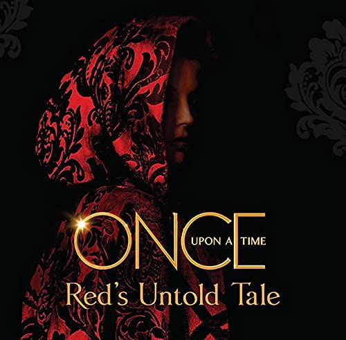 Once Upon a Time Red's Untold Tale